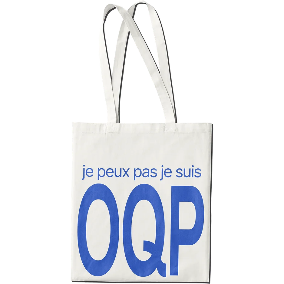Le tote bag OQP : « je peux pas je suis OQP »